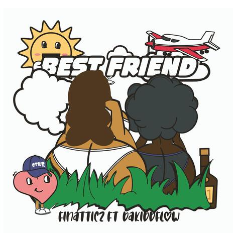 best friend ft. dakiddflow | Boomplay Music