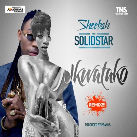 Nkwatako (Remix) ft. Solidstar | Boomplay Music