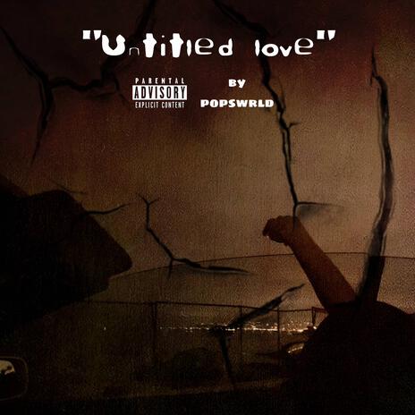 untitled love | Boomplay Music