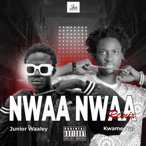Nwaa Nwaa (Remix) (feat. Kwame Nut) | Boomplay Music