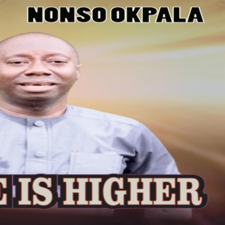 His name is higher _ Nonso Okpala