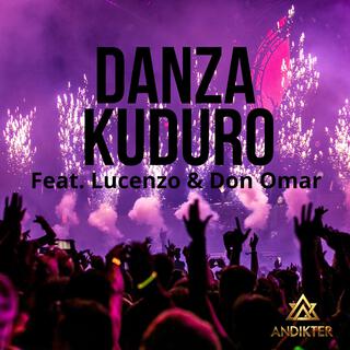 Danza Kuduro (Andikter Remix)