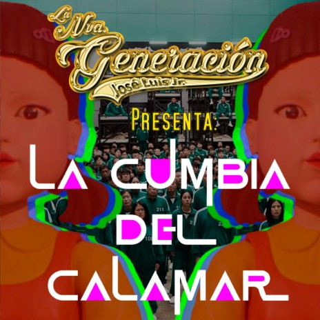 LA CUMBIA DEL CALAMAR (JUEGO DEL CALAMAR) | Boomplay Music