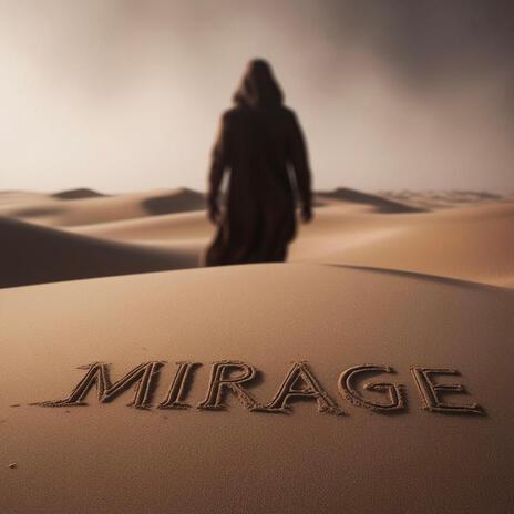 Mirage | Boomplay Music