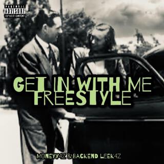 Get In With Me Freestyle