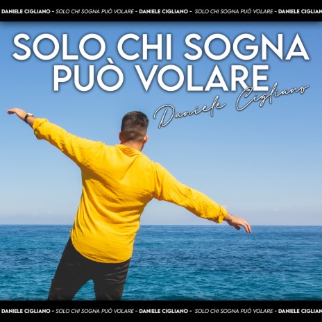 Solo chi sogna può volare | Boomplay Music