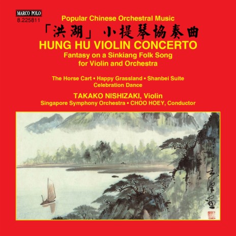 Violin Concerto Hung Hu ft. Singapore Symphony Orchestra & Hoey Choo | Boomplay Music