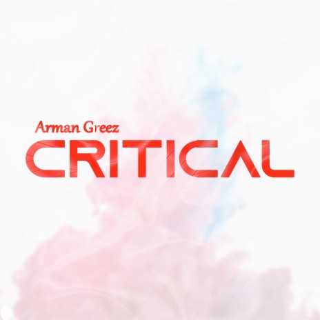 Critical 🅴 | Boomplay Music