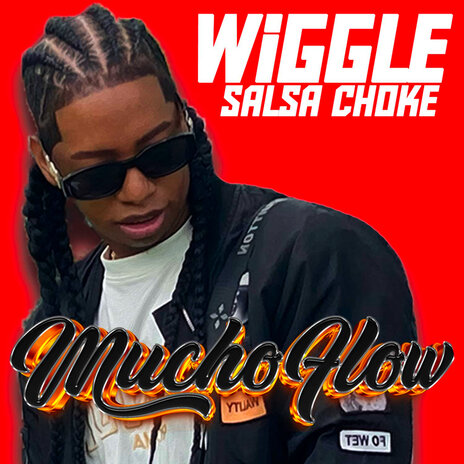 Wiggle Salsa Choke | Boomplay Music