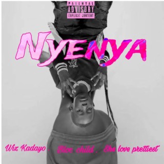 NYENYA ft. 1981 BC & SPL lyrics | Boomplay Music