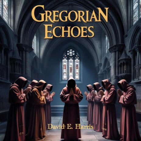 Gregorian Echoes | Boomplay Music