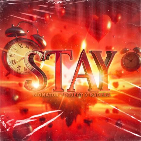 STAY ft. Bionator Project | Boomplay Music