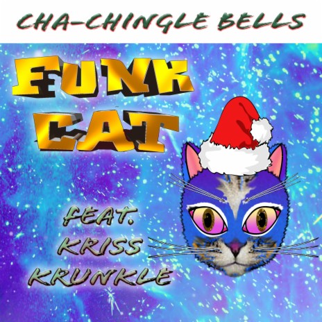 Cha-Chingle Bells ft. Kriss Krunkle | Boomplay Music