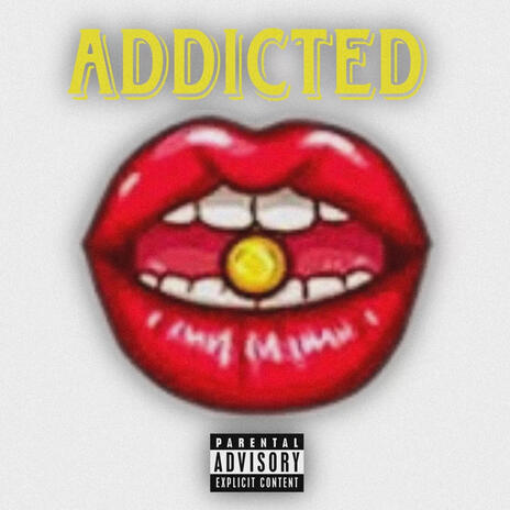 Addicted | Boomplay Music