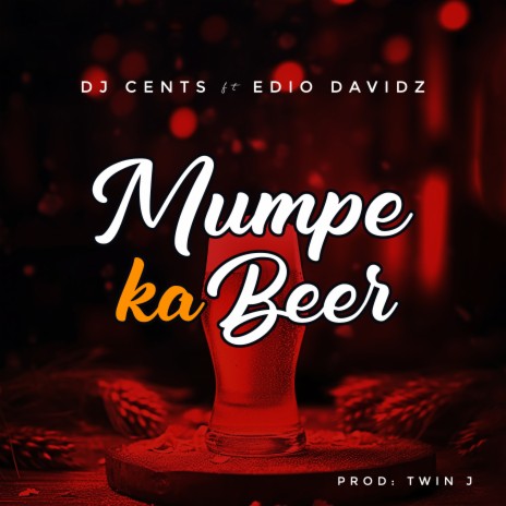 Mumpe Ka Beer ft. Dj Cents