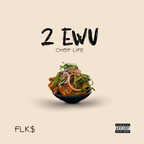 2 EWU (chop life)