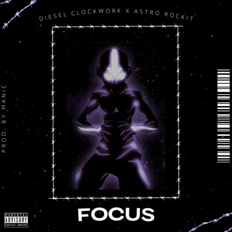 Focus ft. Astro Rockit | Boomplay Music