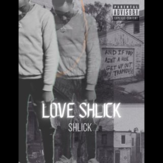 Love Shlick