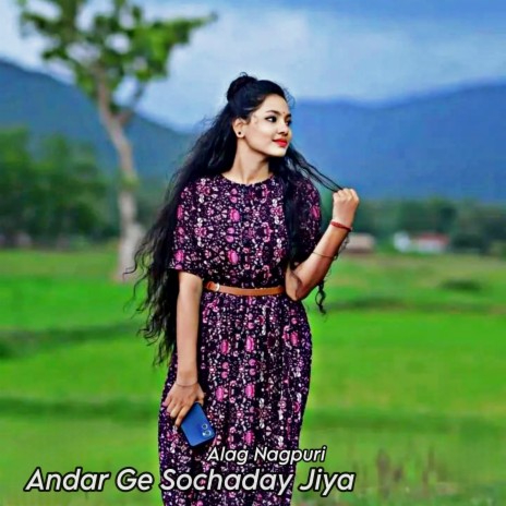 Andar Ge Sochaday Jiya | Boomplay Music