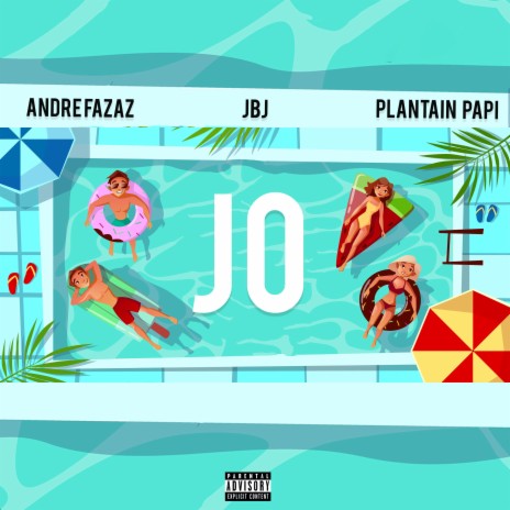 JO ft. JBJ & Plantain Papi | Boomplay Music