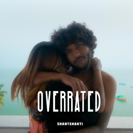 Overrated | Boomplay Music