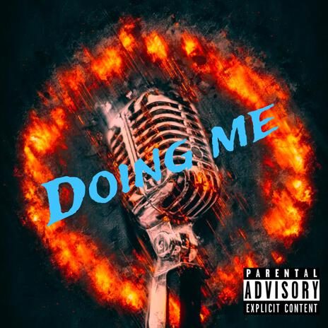 Doing Me | Boomplay Music