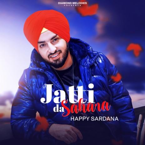 Jatti Da Sahara | Boomplay Music