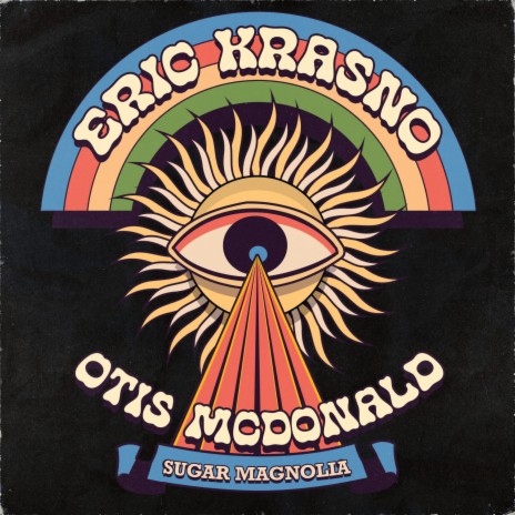 Sugar Magnolia ft. Otis McDonald | Boomplay Music