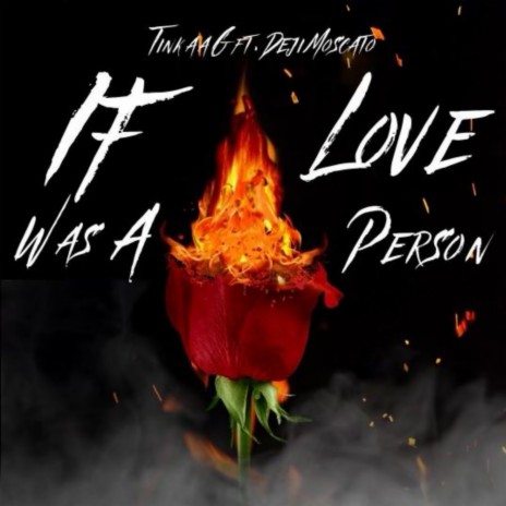 If Love Was A Person ft. Deji Moscato | Boomplay Music