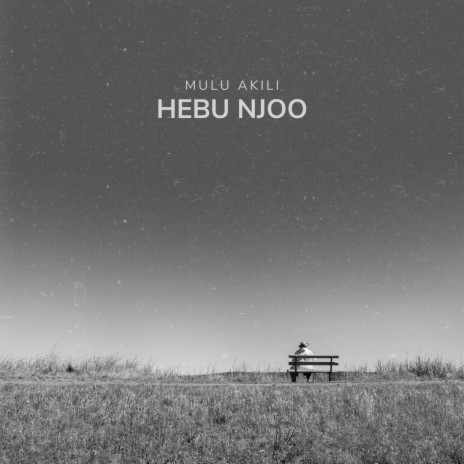 Hebu Njoo. | Boomplay Music