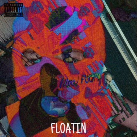 FLOATIN | Boomplay Music