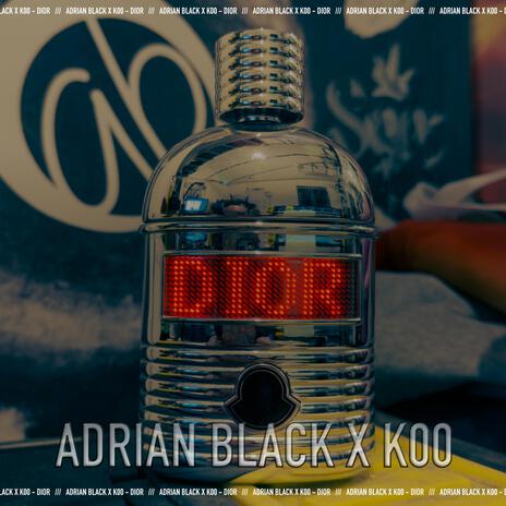 DIOR ft. K00 | Boomplay Music