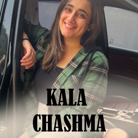 Kala Chashma | Boomplay Music