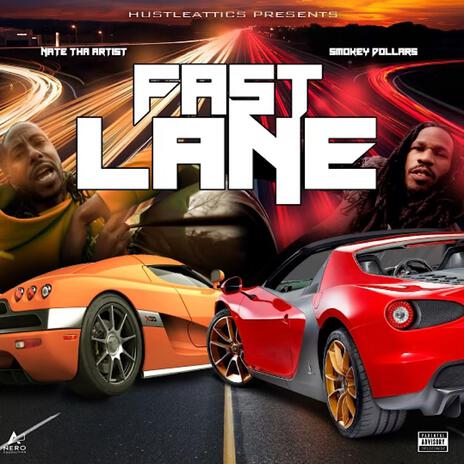 Fast Lane ft. Smokey Dollars | Boomplay Music