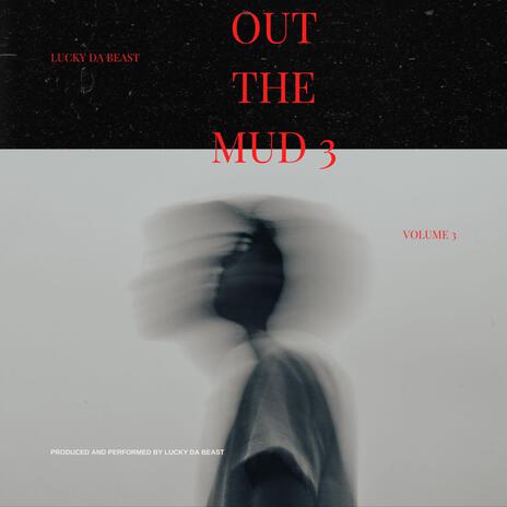 Out The Mud, Vol. 3 | Boomplay Music