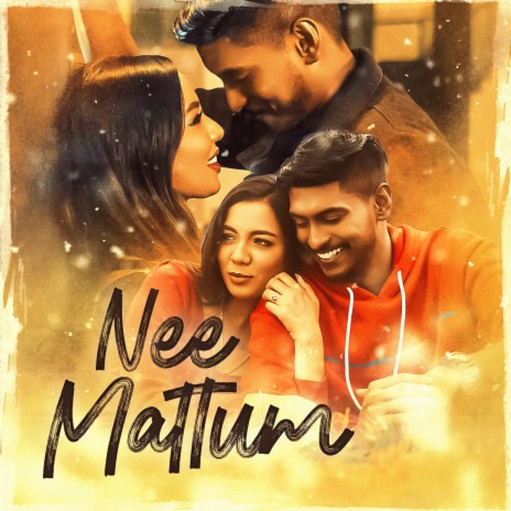 Nee Mattum | Boomplay Music