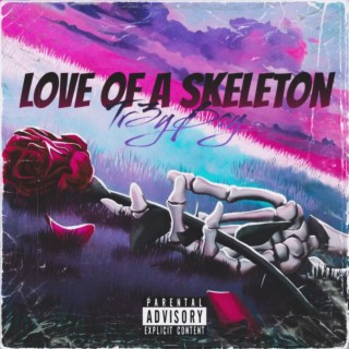 Love Of A Skeleton