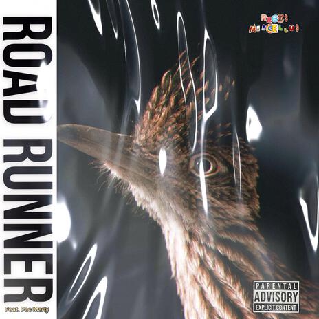 Road Runner ft. Pac Marly | Boomplay Music