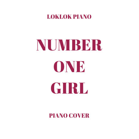 number one girl (Piano Version) | Boomplay Music