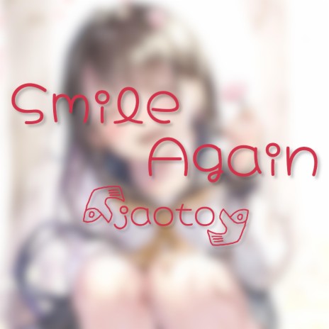 Smile Again | Boomplay Music