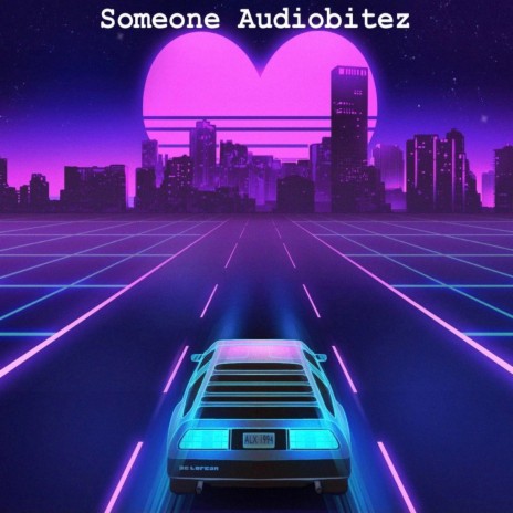 Someone Audiobitez | Boomplay Music