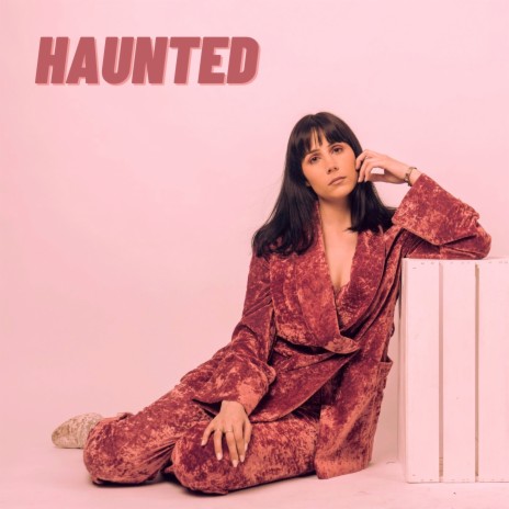 Haunted | Boomplay Music