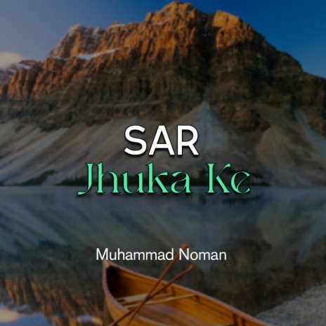 Sar Jhuka Ke | Boomplay Music