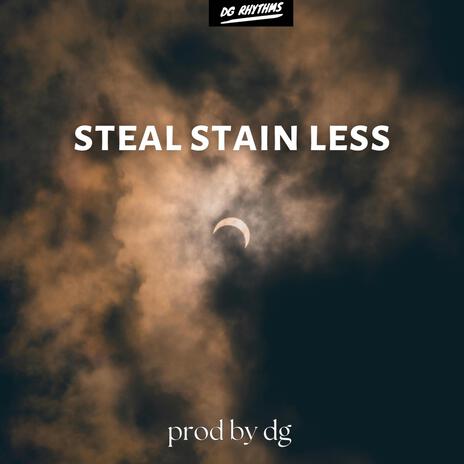 Steal Stainless | Boomplay Music