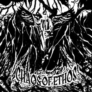 CHAOS OF ETHOS