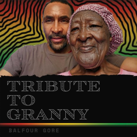Tribute To Granny | Boomplay Music