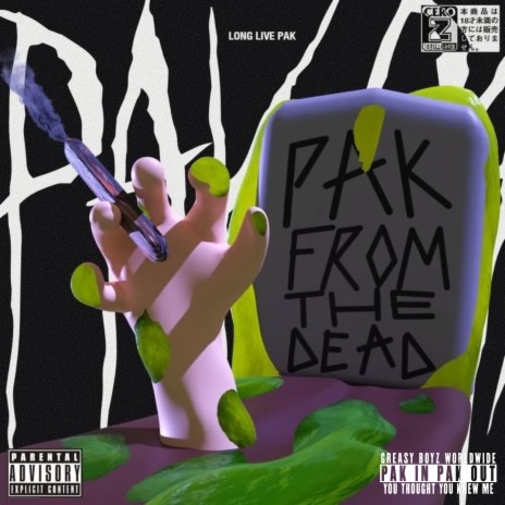 Pak From The Dead | Boomplay Music