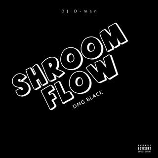 Shroom Flow (FREESTYLE)