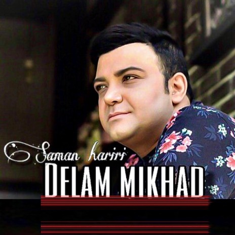 delam mikhad | Boomplay Music