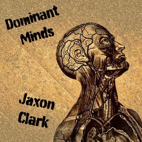 Dominant Minds